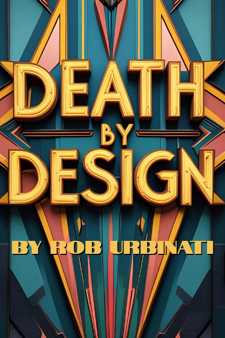 Death by Design by Rob Urbinati
