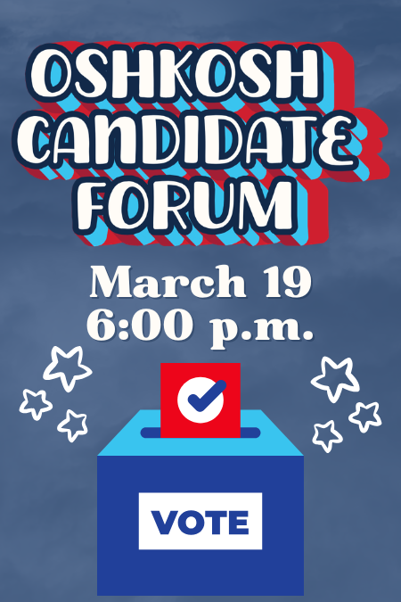 Oshkosh Candidate Forum