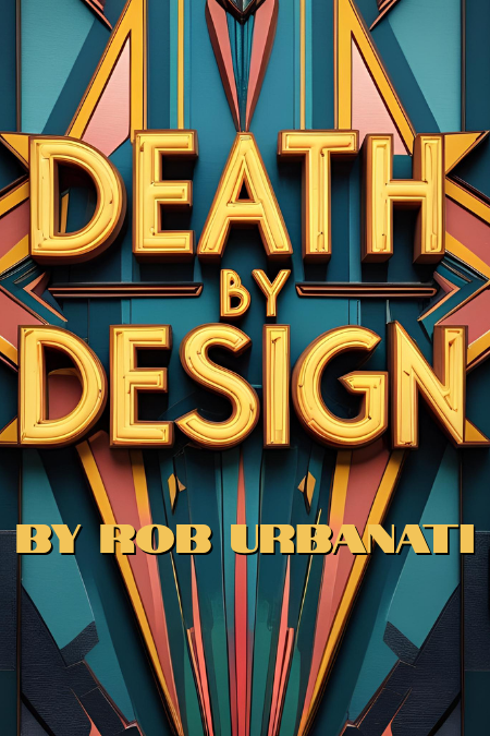Death by Design by Rob Urbinati