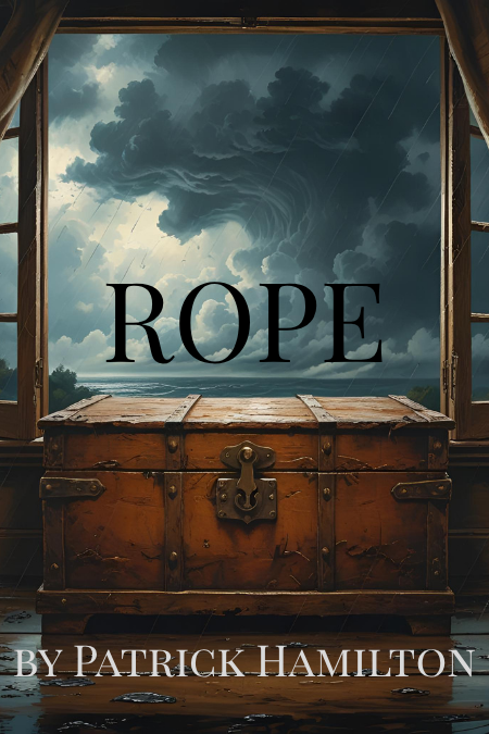 Rope by Patrick Hamilton