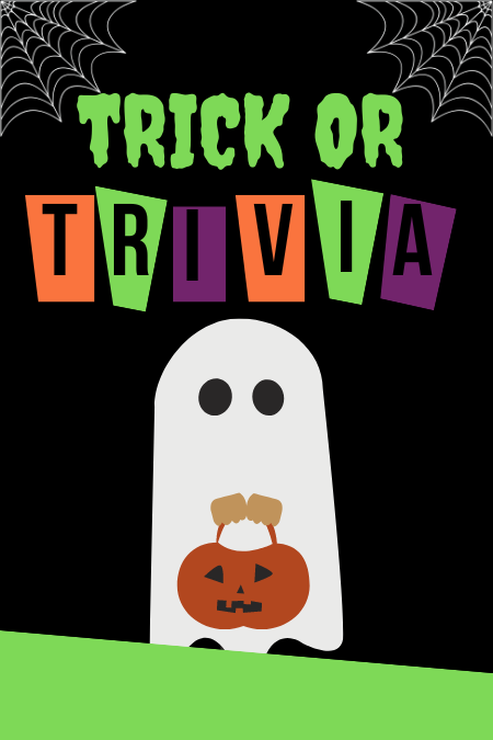 Trick or Trivia